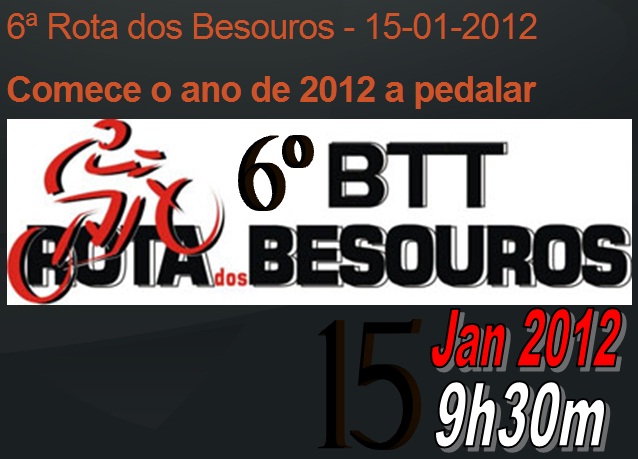 6.ª ROTA DOS BESOUROS