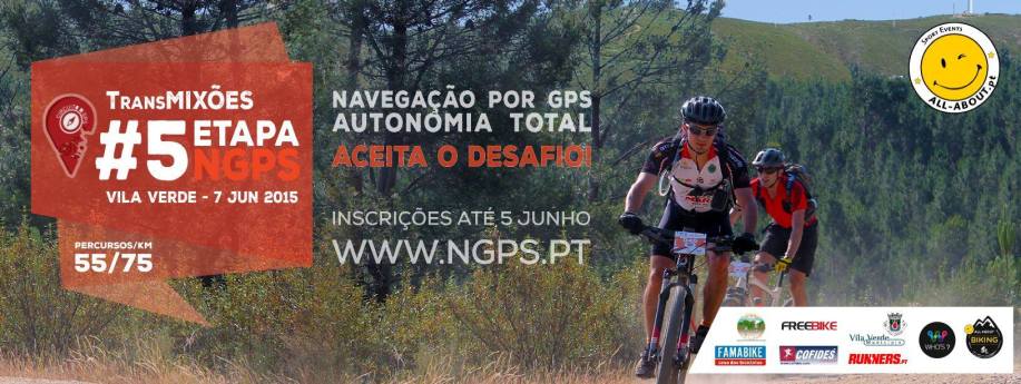 2015-06-07 - 5.ª Etapa Circuito NGPS - TransMIXÔES - Vila Verde