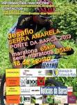 2013-08-18 - Desafio Serra Amarela - Ponte da Barca 2013